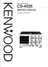 Load image into Gallery viewer, KENWOOD CS-4035 SERVICE MANUAL ENGLISH 40MHz OSCILLOSCOPE