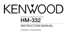 Load image into Gallery viewer, KENWOOD HM-332 INSTRUCTION MANUAL ENGLISH MICRO HIFI COMPONENT SYSTEM