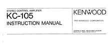 Load image into Gallery viewer, KENWOOD KC-105 INSTRUCTION MANUAL ENGLISH STEREO CONTROL AMPLIFIER