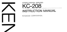 Load image into Gallery viewer, KENWOOD KC-208 INSTRUCTION MANUAL ENGLISH STEREO CONTROL AMPLIFIER