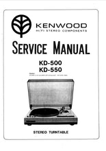 Load image into Gallery viewer, KENWOOD KD-500 KD-550 SERVICE MANUAL ENGLISH STEREO TURNTABLE