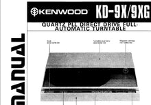 Load image into Gallery viewer, KENWOOD KD-9X KD-9XG SERVICE MANUAL ENGLISH QUARTZ PLL DIRECT DRIVE FULL AUTOMATIC TURNTABLE