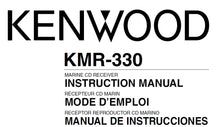 Load image into Gallery viewer, KENWOOD KMR-330 INSTRUCTION MANUAL MODE D 'EMPLOI MANUAL DE INSTRUCCIONES ENG FRANC ESP MARINE CD RECEIVER