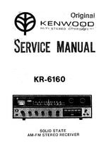 Load image into Gallery viewer, KENWOOD KR-6160 SERVICE MANUAL ENGLISH SOLID STATE AM FM STEREO RECEIVER