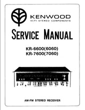 Load image into Gallery viewer, KENWOOD KR-6600 KR-6060 KR-7600 KR-7060 SERVICE MANUAL ENGLISH AM FM STEREO RECEIVER