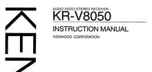 Load image into Gallery viewer, KENWOOD KR-V8050 INSTRUCTION MANUAL ENGLISH AV STEREO RECEIVER