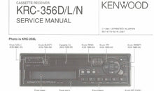 Load image into Gallery viewer, KENWOOD KRC-356D KRC-356L KRC-356N SERVICE MANUAL ENGLISH CASSETTE RECEIVER