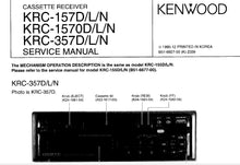 Load image into Gallery viewer, KENWOOD KRC-157D/L/N KRC-1570D/L/N KRC-357D/L/N SERVICE MANUAL ENGLISH CASSETTE RECEIVER
