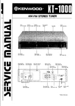 Load image into Gallery viewer, KENWOOD KT-1000 SERVICE MANUAL ENGLISH AM FM STEREO TUNER