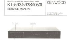 Load image into Gallery viewer, KENWOOD KT-593 KT-593S KT-1050L SERVICE MANUAL ENGLISH QUARTZ SYNTHESIZER AM FM STEREO TUNER