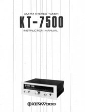 Load image into Gallery viewer, KENWOOD KT-7500 INSTRUCTION MANUAL ENGLISH AM FM STEREO TUNER