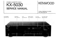 Load image into Gallery viewer, KENWOOD KX-5030 SERVICE MANUAL ENGLISH STEREO CASSETTE DECK