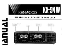 Load image into Gallery viewer, KENWOOD KX-94W SERVICE MANUAL BOOK IN ENGLISH STEREO DOUBLE CASSETTE TAPE DECK