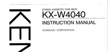 Load image into Gallery viewer, KENWOOD KX-W404 INSTRUCTION MANUAL ENGLISH STEREO CASSETTE TAPE DECK