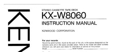 Load image into Gallery viewer, KENWOOD KX-W8060 INSTRUCTION MANUAL ENGLISH STEREO CASSETTE TAPE DECK
