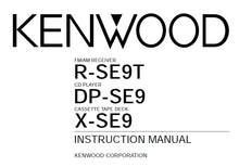 Load image into Gallery viewer, KENWOOD R-SE9T DP-SE9 X-SE9 INSTRUCTION MANUAL ENGLISH FM AM RECEIVER CD PLAYER CASSETTE TAPE DECK