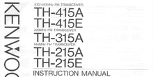 Load image into Gallery viewer, KENWOOD TH-415A TH-415E TH-315A TH-215A TH-251E SERVICE MANUAL ENGLISH FM TRANSCEIVER
