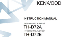 Load image into Gallery viewer, KENWOOD TH-D72A TH-D72E INSTRUCTION MANUAL ENGLISH 144/440MHz FM DUAL BANDER 144/430MHz FM DUAL BANDER