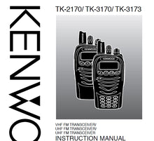 Load image into Gallery viewer, KENWOOD TK-2170 TK-3170 TK-3173 INSTRUCTION MANUAL ENGLISH VHF UHF FM TRANSCEIVER
