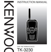 Load image into Gallery viewer, KENWOOD TK-3230 INSTRUCTION MANUAL ENGLISH UHF FM TRANSCEIVER