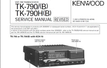 Load image into Gallery viewer, KENWOOD TK-790 TK-790(B) TK-790H TK-790H(B) SERVICE MANUAL ENGLISH VHF FM TRANSCEIVER