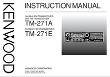 Load image into Gallery viewer, KENWOOD TM-271A TM-271E INSTRUCTION MANUAL ENGLISH 144MHz FM TRANSCEIVER VHF FM TRANSCEIVER