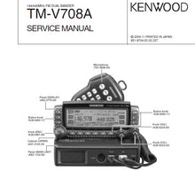 Load image into Gallery viewer, KENWOOD TM-V708A SERVICE MANUAL ENGLISH 144/440MHz FM DUAL BANDER