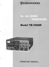 Load image into Gallery viewer, KENWOOD TS-700SP OPERATING MANUAL ENGLISH 2M ALL MODE TRANSCEIVER