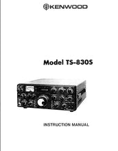 Load image into Gallery viewer, KENWOOD TS-830S INSTRUCTION MANUAL ENGLISH HF SSB TRANSCEIVER