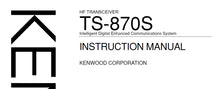 Load image into Gallery viewer, KENWOOD TS-870S INSTRUCTION MANUAL ENGLISH HF TRANSCEIVER