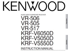 Load image into Gallery viewer, KENWOOD VR-505 VR-506 VR-517 KRF-V6050D KRF-V5050D KRF-V5550D INSTRUCTION MANUAL ENGLISH AV SURROUND RECEIVER