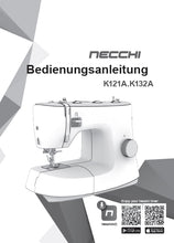Load image into Gallery viewer, NECCHI K121A K132A BEDIENUNGSANLEITUNG DEUTSCH NAHMASCHINE