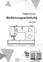 Load image into Gallery viewer, NECCHI Q132A BEDIENUNGSANLEITUNG DEUTSCH NAHMASCHINE