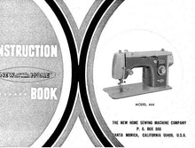 Load image into Gallery viewer, NEW HOME 444 INSTRUCTION BOOK ENGLISH SEWING MACHINE