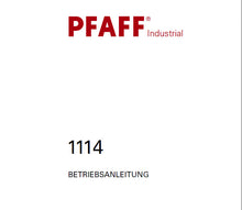 Load image into Gallery viewer, PFAFF 1114 BETRIEBSANLEITUNG DEUTSCH SEWING MACHINE