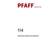 Load image into Gallery viewer, PFAFF 114 INSTRUCTIONS DE SERVICE FRANCAIS SEWING MACHINE