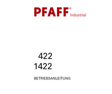 Load image into Gallery viewer, PFAFF 1422 422 BETRIEBSANLEITUNG DEUTSCH SEWING MACHINE