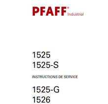 Load image into Gallery viewer, PFAFF 1525 1525-S 1525-G 1526 INSTRUCTIONS DE SERVICE FRANCAIS SEWING MACHINE