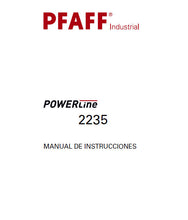 Load image into Gallery viewer, PFAFF 2235 POWERLINE MANUAL DE INSTRUCCIONES ESPANOL SEWING MACHINE