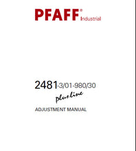 Load image into Gallery viewer, PFAFF 2481-3/01-980/30 PLUSLINE ADJUSTMENT MANUAL BOOK IN ENGLISH SEWING MACHINE
