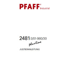 Load image into Gallery viewer, PFAFF 2481-3/01-980/30 PLUSLINE JUSTIERANLEITUNG DEUTSCH SEWING MACHINE