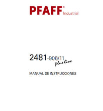 Load image into Gallery viewer, PFAFF 2481-906/11 PLUSLINE MANUAL DE INSTRUCCIONES ESPANOL SEWING MACHINE