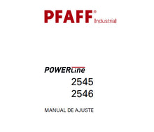 Load image into Gallery viewer, PFAFF 2545 2546 POWERLINE MANUAL DE AJUSTE ESPANOL SEWING MACHINE