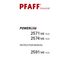 Load image into Gallery viewer, PFAFF 2571 ME PLUS 2574 ME PLUS 2591 ME PLUS POWERLINE INSTRUCTION MANUAL BOOK IN ENGLISH SEWING MACHINE
