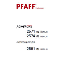 Load image into Gallery viewer, PFAFF 2571 2574 2591 ME PREMIUM POWERLINE JUSTIERANLEITUNG DEUTSCH SEWING MACHINE