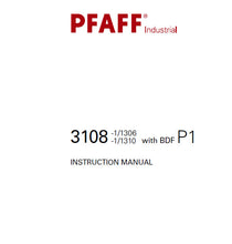 Load image into Gallery viewer, PFAFF 3108-1/1306 3108-1/1310 WITH BDF P1 INSTRUCTION MANUAL BOOK IN ENGLISH SEWING MACHINE