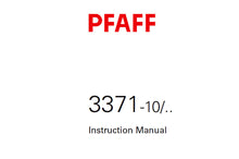 Load image into Gallery viewer, PFAFF 3371-10/ INSTRUCTION MANUAL 08-06 BOOK IN ENGLISH SEWING MACHINE