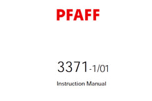 Load image into Gallery viewer, PFAFF 3371-1/01 INSTRUCTION MANUAL 06-04 BOOK IN ENGLISH SEWING MACHINE