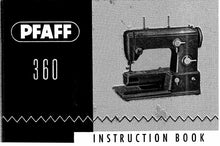 Load image into Gallery viewer, PFAFF 360 INSTRUCTION BOOK ENGLISH SEWING MACHINE