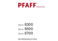 Load image into Gallery viewer, PFAFF 6300 6500 6700 SERIE BETRIEBSANLEITUNG DEUTSCH NAHMASCHINE